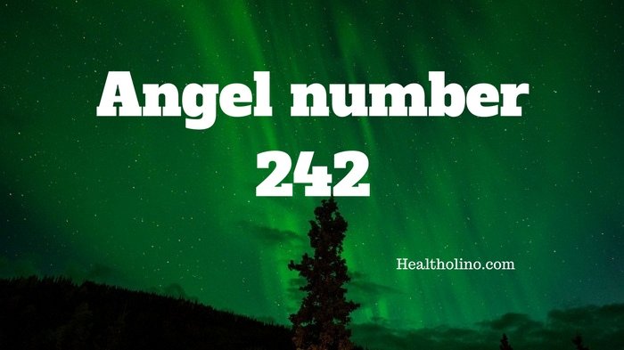 angel-number-242-meaning-and-symbolism